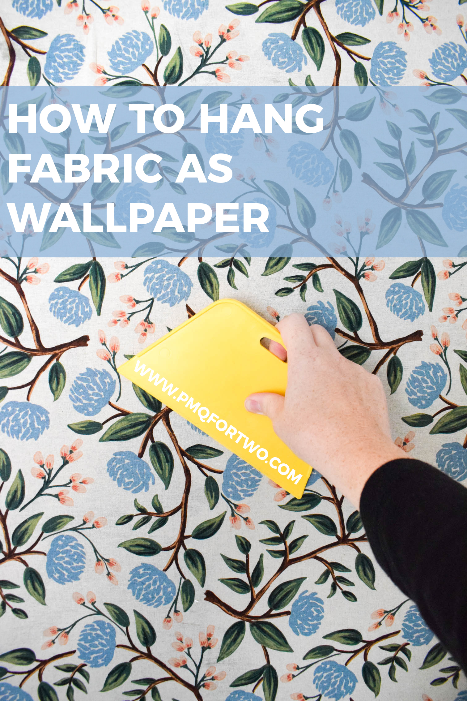how-to-hang-fabric-as-wallpaper-pmq-for-two